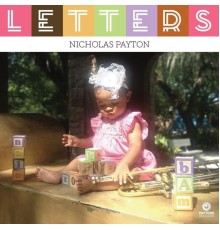 Nicholas Payton - Letters