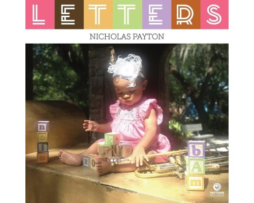 Nicholas Payton - Letters