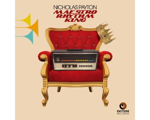 Nicholas Payton - Maestro Rhythm King