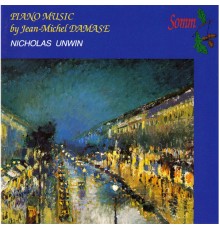 Nicholas Unwin - Jean-Michel Damase : Piano Music