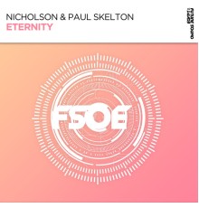 Nicholson & Paul Skelton - Eternity