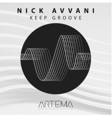 Nick Avvani - Keep Groove