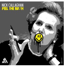 Nick Callaghan - Feel the Rush