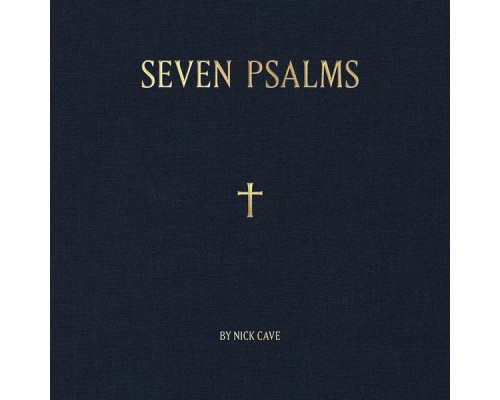 Nick Cave - Seven Psalms