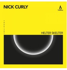 Nick Curly - Helter Skelter