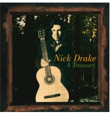 Nick Drake - A Treasury