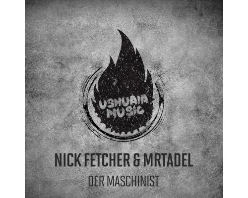 Nick Fetcher, MRTadel - Der Maschinist