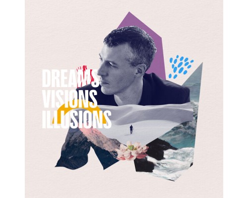 Nick Finzer - Dreams Visions Illusions