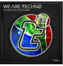 Nick Grater - We Are Techno