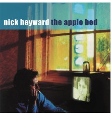 Nick Heyward - The Apple Bed