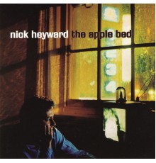 Nick Heyward - The Apple Bed