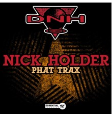 Nick Holder - Phat Trax