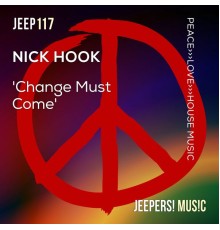 Nick Hook - Change Must Come