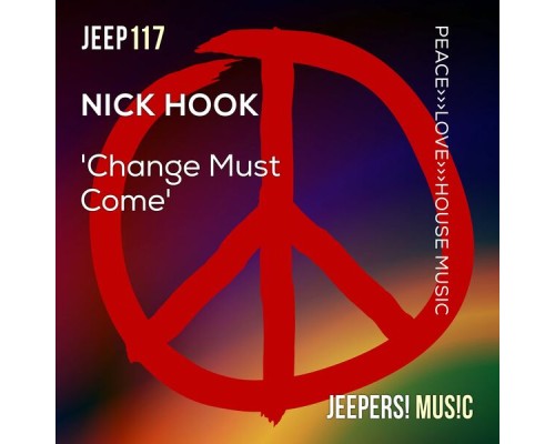 Nick Hook - Change Must Come