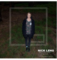 Nick Leng - Tunnels & Planes