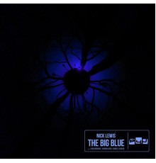 Nick Lewis - The Big Blue