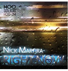 Nick Martira - Right Now