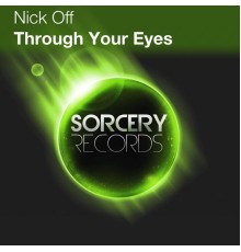 Nick Off - Through Your Eyes