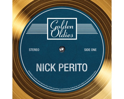 Nick Perito - Golden Oldies