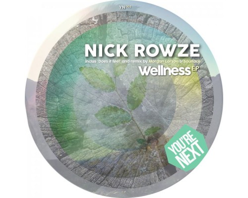 Nick Rowze - Wellness EP