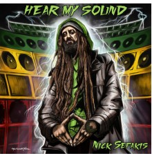 Nick Sefakis - Hear My Sound