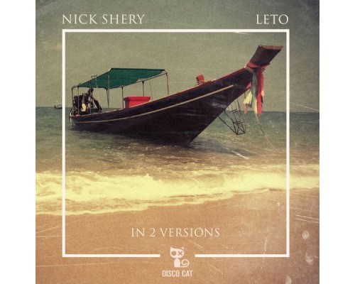 Nick Shery - Leto