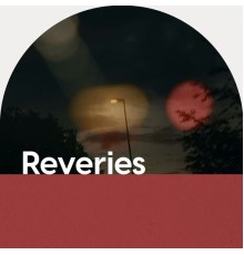 Nick Sillitoe, Sebastian Gruchot - Reveries