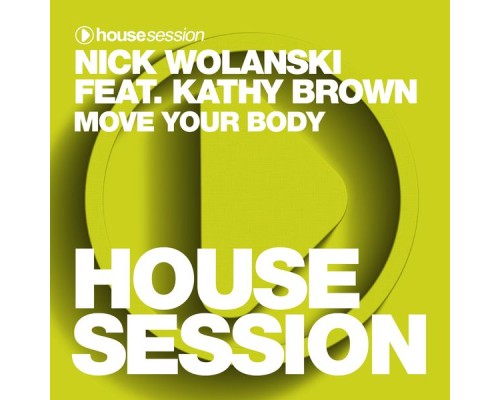 Nick Wolanski - Move Your Body