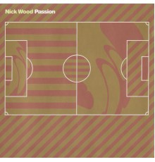 Nick Wood - Passion