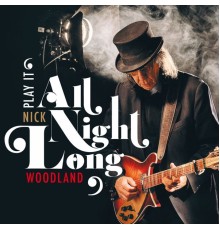 Nick Woodland - All Night Long