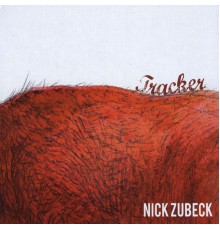 Nick Zubeck - Tracker