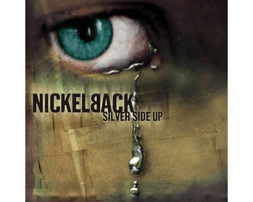 Nickelback - Silver Side Up