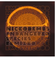 Nickodemus - Endangered Species Remixed