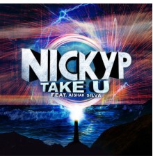 NickyP - Take U