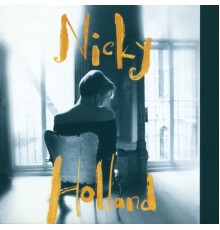 Nicky Holland - Nicky Holland