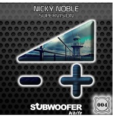 Nicky Noble - Supervision