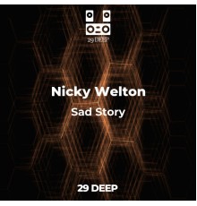 Nicky Welton - Sad Story