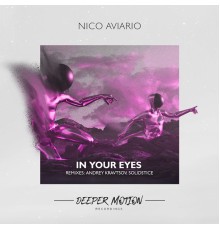 Nico Aviario - In Your Eyes