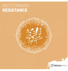 Nico Cranxx - Resistance