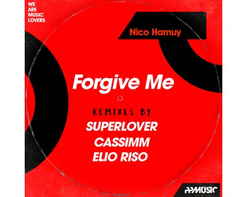 Nico Hamuy - Forgive Me