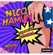 Nico Hamuy - Groovers Feelings