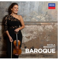 Nicola Benedetti - Baroque