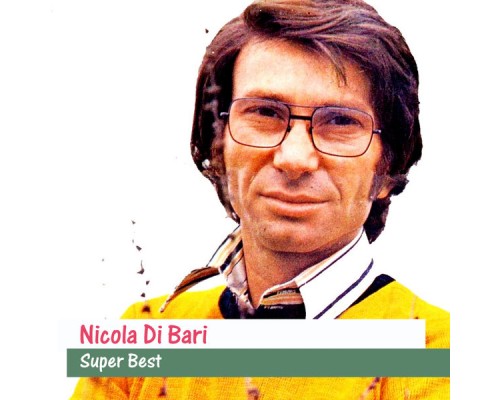 Nicola Di Bari - Super Best