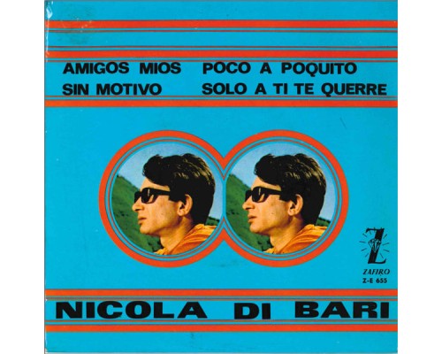 Nicola Di Bari - Amigos mios