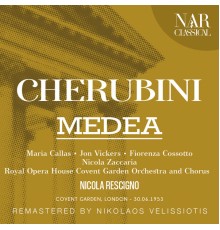 Nicola Rescigno - CHERUBINI: MEDEA