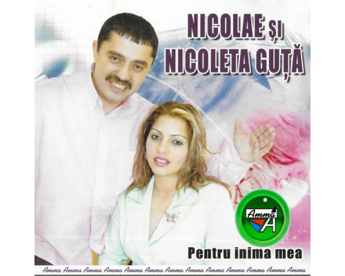 Nicolae Guta - Pentru Inima Mea