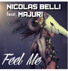 Nicolas Belli - Feel Me