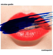 Nicolas Godin - Contrepoint