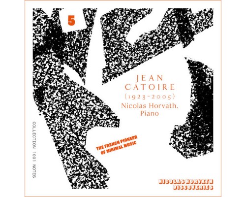 Nicolas Horvath - Jean Catoire Complete Piano Works, Vol. 5 Nicolas Horvath - Jean Catoire Complete Piano Works, Vol. 5