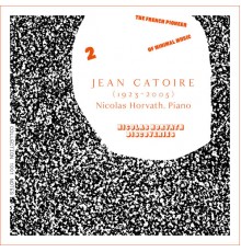 Nicolas Horvath - Jean Catoire: Complete Piano Works, Vol. 2
